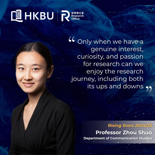 Meet Our Rising Stars – Professor Zhou Shuo, School of Communication